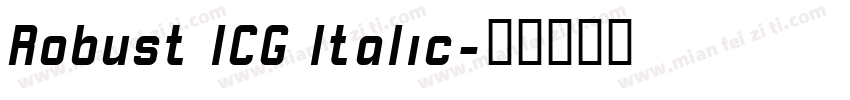 Robust ICG Italic字体转换
